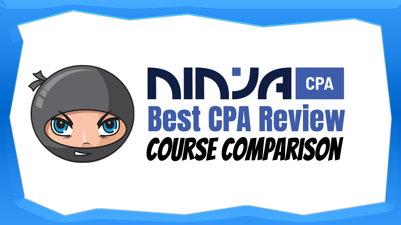 The 5 Best CPA Review Courses in 2024 NINJA CPA Review